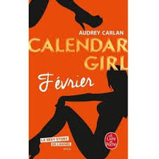 Calendar Girl - Tome 2 - Février - Audrey Carlan - Poche - Achat Livre ou  ebook | fnac